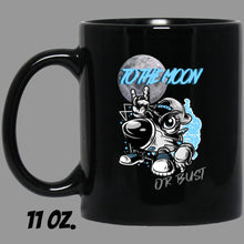 Load image into Gallery viewer, Moon Or Bust - Cups Mugs Black, White &amp; Color-Changing