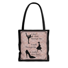 Load image into Gallery viewer, I Walk Through Life in Really Nice Shoes - AOP Tote Bag, 3 size options