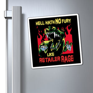 Retailer Rage - Magnets 3x3, 4x4, 6x6