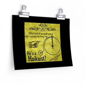 Penny-Farthing Haikuist - Posters in Various Sizes