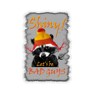 Let's Be Bad Guys - Kiss-Cut Stickers, 4 size options