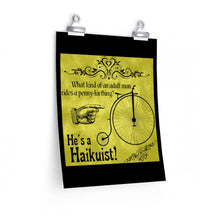Load image into Gallery viewer, Penny-Farthing Haikuist - Posters in Various Sizes