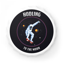Load image into Gallery viewer, Hodling to the Moon Astronaut - Bottle Opener Fridge Magnet