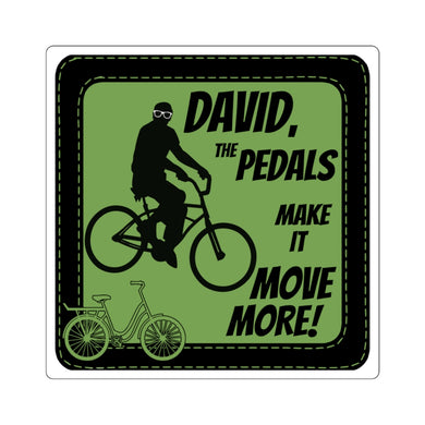 Pedals Make it Move More - Square Stickers
