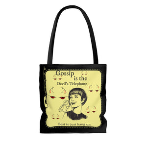Gossip is the Devil's Telephone. Best to Just Hang Up. - AOP Tote Bag, 3 sizes