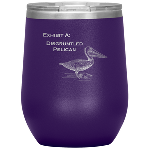 Disgruntled Pelican - Wine Tumbler 12 oz Purple