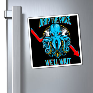 Drop the Price - Magnets & Stickers in Multiple Sizes
