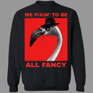 All Fancy – Pullover Hoodies & Sweatshirts