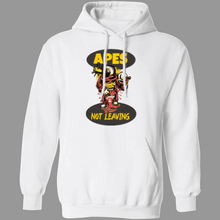 Load image into Gallery viewer, Apes Not Leaving – Pullover Hoodies &amp; Sweatshirts