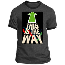 Load image into Gallery viewer, This is the Way – Premium &amp; Ringer Short Sleeve T-Shirts
