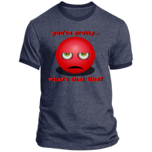 Load image into Gallery viewer, You&#39;re Pretty, What&#39;s That Like? - Unisex Ringer Tee PC54R