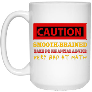 Caution Very Bad at Math, No Icons – Cups Mugs Black, White & Color-Changing