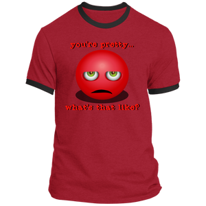 You're Pretty, What's That Like? - Unisex Ringer Tee PC54R