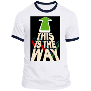 This is the Way – Premium & Ringer Short Sleeve T-Shirts