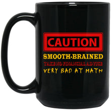 Load image into Gallery viewer, Caution Very Bad at Math, No Icons – Cups Mugs Black, White &amp; Color-Changing