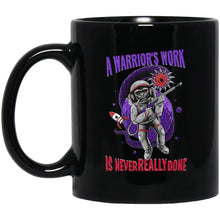 Load image into Gallery viewer, Warrior&#39;s Work - Cups Mugs Black, White &amp; Color-Changing