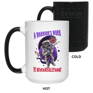 Warrior's Work - Cups Mugs Black, White & Color-Changing