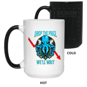Drop the Price - Cups Mugs Black, White & Color-Changing