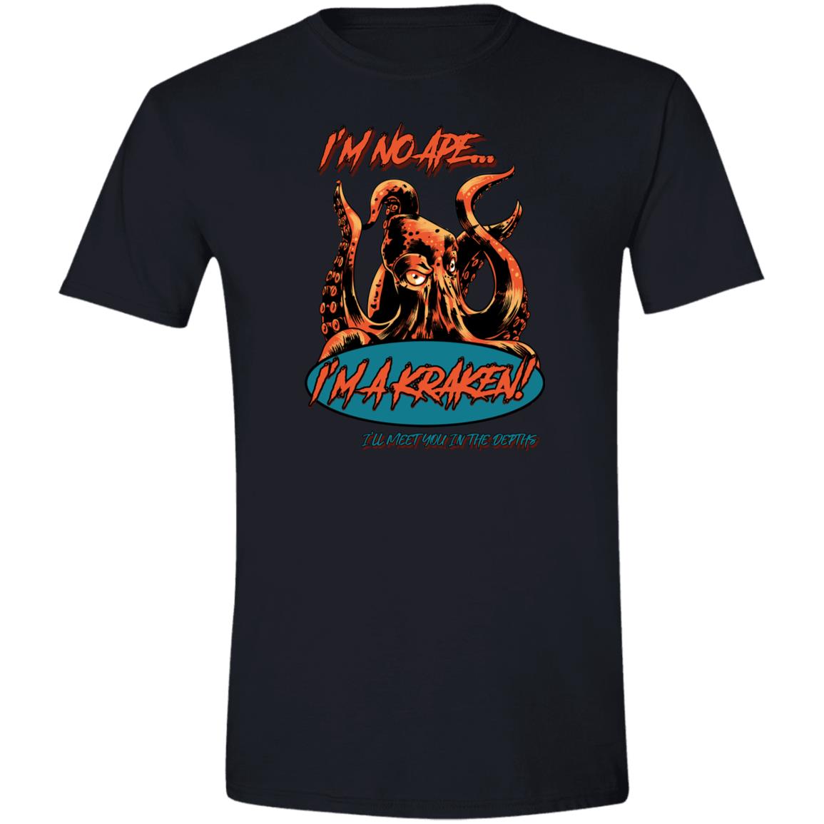 Kraken No Ape - Premium Short & Long Sleeve T-Shirts Unisex