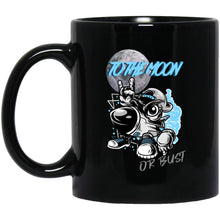 Load image into Gallery viewer, Moon Or Bust - Cups Mugs Black, White &amp; Color-Changing