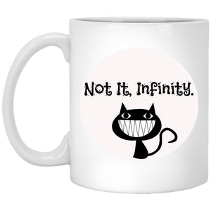 Not It, Infinity - Cups Mugs Black, White & Color-Changing