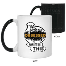 Load image into Gallery viewer, I&#39;m Obsessed With This - Cups Mugs Black, White &amp; Color-Changing