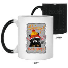 Load image into Gallery viewer, Let&#39;s Be Bad Guys - Cups Mugs Black, White &amp; Color-Changing