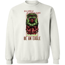 Load image into Gallery viewer, Be an Eagle – Pullover Hoodies &amp; Sweatshirts