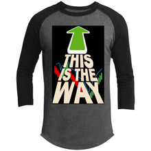 Load image into Gallery viewer, This is the Way - Long Sleeve &amp; Raglan T-Shirts Unisex