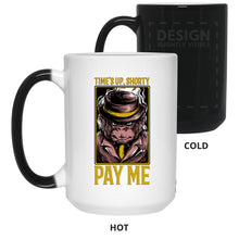 Load image into Gallery viewer, Pay Me - Cups Mugs Black, White &amp; Color-Changing