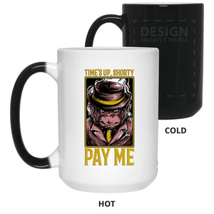 Pay Me - Cups Mugs Black, White & Color-Changing