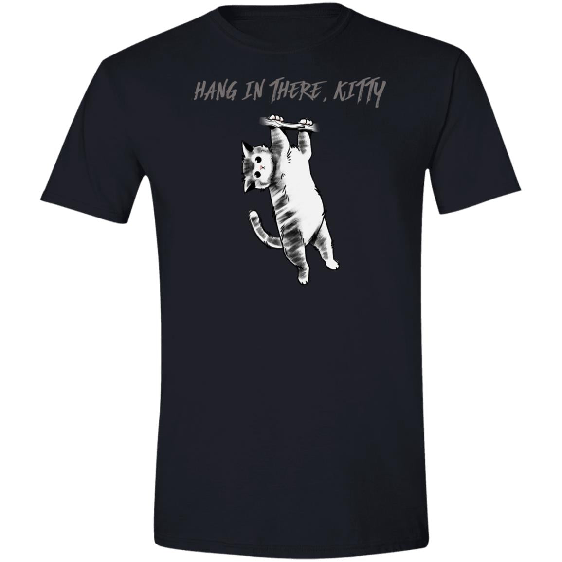 Hang in there Kitty - Premium Short & Long Sleeve T-Shirts Unisex