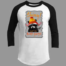 Load image into Gallery viewer, Let&#39;s Be Bad Guys Raglan Jerseys &amp; Ringer Tees