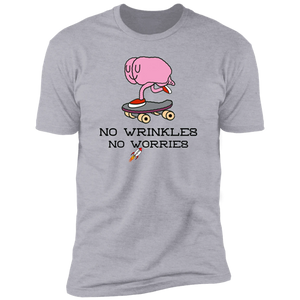 No Wrinkles No Worries - Premium & Ringer Short Sleeve T-Shirts