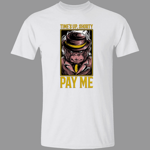 Pay Me - Premium Short & Long Sleeve T-Shirts Unisex