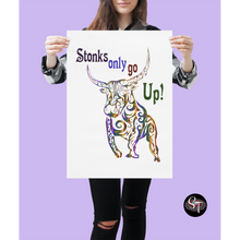 Load image into Gallery viewer, Stonks Only go Up – Posters in various sizes, Portrait