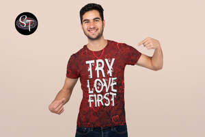 Try Love First - AOP Crew Neck T-shirt Short Sleeve