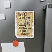 Load image into Gallery viewer, Life is Like a Helicopter Kiss-Cut Magnets