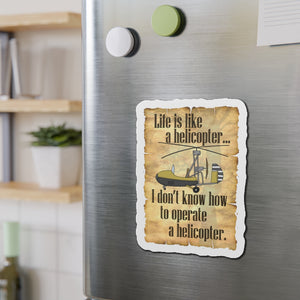 Life is Like a Helicopter Kiss-Cut Magnets