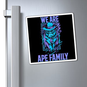 We Are Ape Family - Magnets & Stickers in Multiple Sizes