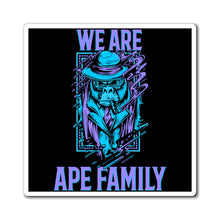 Load image into Gallery viewer, We Are Ape Family - Magnets &amp; Stickers in Multiple Sizes