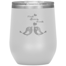 Load image into Gallery viewer, Find Your Flock - Wine Tumbler 12 oz White