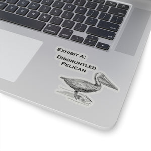 Disgruntled Pelican - Kiss-Cut Stickers
