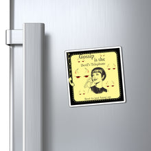 Load image into Gallery viewer, Gossip is the Devil&#39;s Telephone. Best to Just Hang Up. - Magnets 3x3, 4x4, 6x6