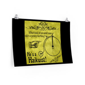 Penny-Farthing Haikuist - Posters in Various Sizes