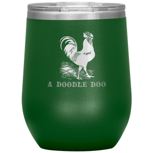 Cock-A-Doodle-Doo - Wine Tumbler 12 oz Green
