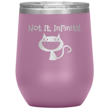 Load image into Gallery viewer, Not It, Infinity - Wine Tumbler 12 oz Lt Purple