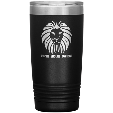 Find Your Pride - Vacuum Tumbler Reusable Coffee Travel Cup 20 oz
