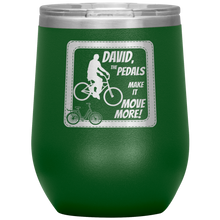 Load image into Gallery viewer, Pedals Make it Move More - Wine Tumbler 12 oz Green