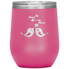 Load image into Gallery viewer, Find Your Flock - Wine Tumbler 12 oz Pink